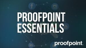 Proofpoint Essentials